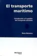 AudioLibro El Transporte Marítimo : Introducción a la Gestión del Transporte Marítimo de Josep Parcerisa