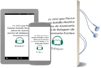 Descargar AudioLibro És Crist que Passa. (Catalán Bolsillo, Rústica) (Libros de Josemaría Escrivá de Balaguer) de Josemaría Escrivá De Balaguer año 1990