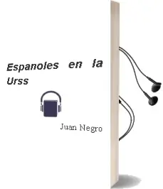Descargar AudioLibro Españoles en la Urss de Juan Negro año 1990