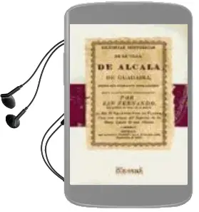 Descargar AudioLibro Facsímil: Memorias Historicas de la Villa de Alcalá de Guadaira de Leandro José De Flores año 1990