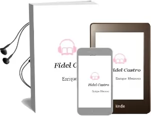 Descargar AudioLibro Fidel Castro de Enrique Meneses año 1990