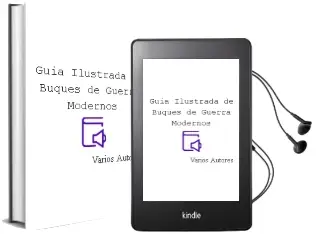 Descargar AudioLibro Guia Ilustrada de Buques de Guerra Modernos de Varios Autores año 1990