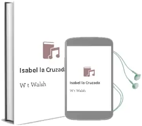 Descargar AudioLibro Isabel la Cruzada de W.T. Walsh año 1990