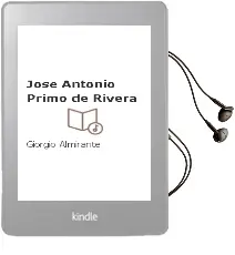 Descargar AudioLibro Jose Antonio Primo de Rivera de Giorgio Almirante año 1990