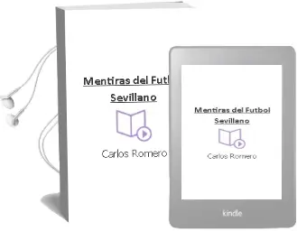 Descargar AudioLibro Mentiras del Fútbol Sevillano de Carlos Romero año 1990