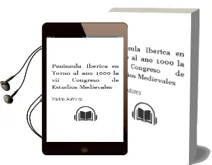 Descargar AudioLibro Peninsula Iberica en Torno al año 1000 - la. vii Congreso de Estudios Medievales de Varios Autores año 1990