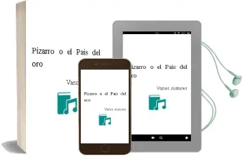 Descargar AudioLibro Pizarro o el Pais del oro de Varios Autores año 1990