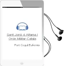 Descargar AudioLibro Sant Jordi d Alfama l Orde Militar Catala de Fort Cogul Eufemia año 1990
