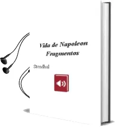 Descargar AudioLibro Vida de Napoleon (Fragmentos) de Stendhal año 1990