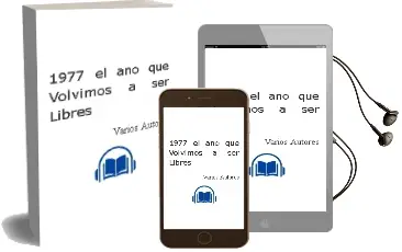 Descargar AudioLibro 1977, el año que Volvimos a ser Libres de Varios Autores año 1990