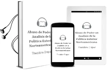 Descargar AudioLibro Abuso de Poder. un Analisis de la Politica Exterior Norteamericana de Theodore Draper año 1990