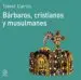 AudioLibro Barbaros, Cristianos y Musulmanes de Trevor Cairns