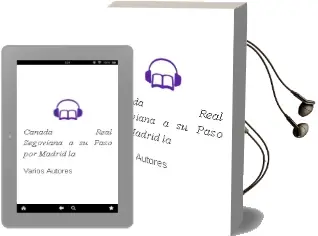 Descargar AudioLibro Cañada Real Segoviana a su Paso por Madrid - la de Varios Autores año 1990