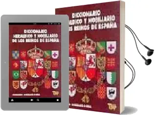Descargar AudioLibro Diccionario Heraldico y Nobiliario de los Reinos de España (8ª ed de Fernando Gonzalez Doria año 1990
