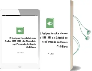 Descargar AudioLibro El Antiguo Hospital de san Carlos 1809 1981 y la Ciudad de san Fernando de Garcia Cubillana De La Cru año 1990