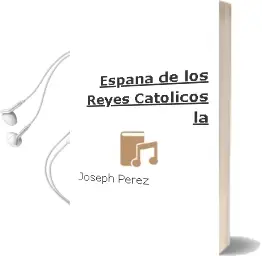 Descargar AudioLibro España de los Reyes Catolicos - la de Joseph Perez año 1990