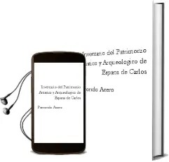 Descargar AudioLibro Inventario del Patrimonio Artistico y Arqueologico de España de Carlos De Parrondo Acero año 1990