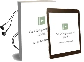 Descargar AudioLibro La Conquesta de Lleida de Josep Lladonosa año 1990