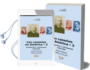 Descargar AudioLibro Los Canarios en América - Tomo iii de José A Pérez Carrión año 1990