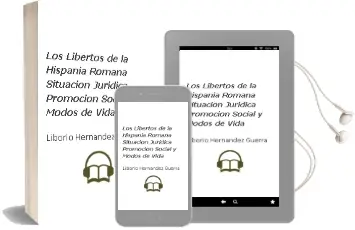 Descargar AudioLibro Los Libertos de la Hispania Romana Situación Jurídica, Promoción Social y Modos de Vida de Liborio Hernández Guerra año 1990