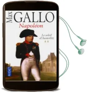 Descargar AudioLibro Napoleon, t. 2: Le Soleil d Austerlitz de Max Gallo año 1990
