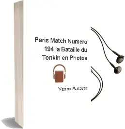 Descargar AudioLibro Paris Match. Numero 194: La Bataille du Tonkin en Photos de Varios Autores año 1990