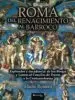 AudioLibro Roma. del Renacimiento al Barroco de Eladio Romero