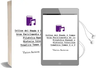 Descargar AudioLibro Sellos del Mundo. 4 Tomos: Gran Enciclopedia de la Filatelia: Manual e Historia / Coleccion Tematica. Tomos 1 y 2 de Varios Autores año 1990