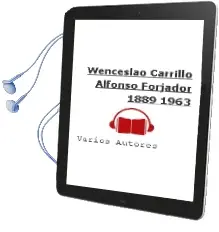 Descargar AudioLibro Wenceslao Carrillo Alfonso-Forjador (1889-1963) de Varios Autores año 1990
