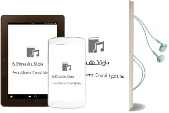 Descargar AudioLibro A Pena do Vigia de Jose Alberte Corral Iglesias año 1990