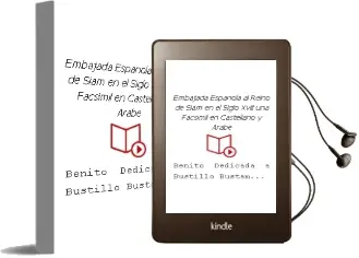 Descargar AudioLibro Embajada Española al Reino de Siam en el Siglo Xviii - una (Facsimil en Castellano y Arabe) de Benito (Dedicada A Bustillo Bustamante) Carrasco Pan Y Agua año 1990