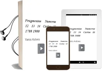 Descargar AudioLibro Fragmentos. Numeros 12/13/14: Carlos iii 1788-1988 de Varios Autores año 1990