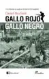 AudioLibro Gallo Rojo, Gallo Negro: Los Intereses en Juego en la Guerra Civil Española de Daniel Muchnik