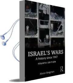 Descargar AudioLibro Israel s Wars: A History Since 1947 de Ahron Bregman año 1990