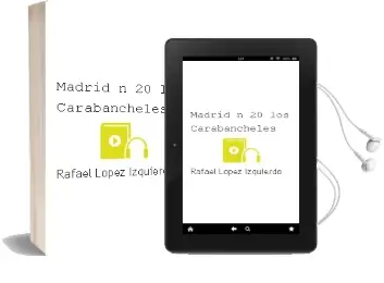 Descargar AudioLibro Madrid. Nº20: Los Carabancheles de Rafael Lopez Izquierdo año 1990