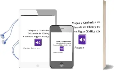 Descargar AudioLibro Mapas y Grabados de Miranda de Ebro y su Comarca Siglos Xviii y xix de Varios Autores año 1990