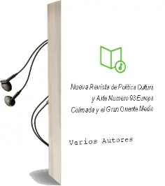 Descargar AudioLibro Nueva Revista de Politica, Cultura y Arte. Numero 93: Europa Colmada y el Gran Oriente Medio de Varios Autores año 1990