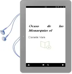 Descargar AudioLibro Ocaso de las Monarquías - el de Daniele Vare año 1990