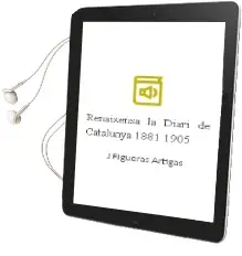 Descargar AudioLibro Renaixensa, la Diari de Catalunya(1881-1905) de J. Figueras Artigas año 1990