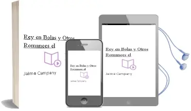 Descargar AudioLibro Rey en Bolas y Otros Romances - el de Jaime Campany año 1990