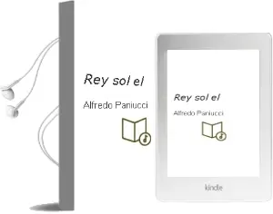 Descargar AudioLibro Rey sol - el de Alfredo Paniucci año 1990