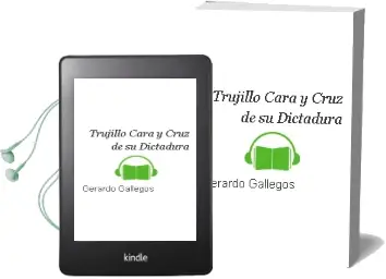 Descargar AudioLibro Trujillo. Cara y Cruz de su Dictadura de Gerardo Gallegos año 1990