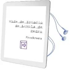 Descargar AudioLibro Vida de Ignacio de Loyola de Pedro De Rivadeneira año 1990