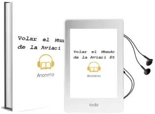 Descargar AudioLibro Volar.El Mundo de la Aviaci(5T de Anonimo año 1990