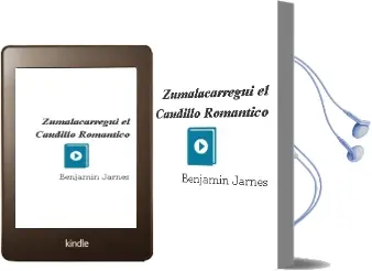 Descargar AudioLibro Zumalacarregui. el Caudillo Romantico de Benjamin Jarnes año 1990