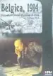 AudioLibro Belgica 1914. : Ludendorff Rompe el Cerro de Lieja de Ruben Saez Abad