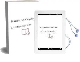 Descargar AudioLibro Brujos del Cielo - los de Christian Bernadac año 1990
