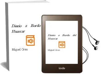 Descargar AudioLibro Diario a Bordo del Huascar de Miguel Grau año 1990