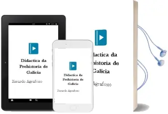 Descargar AudioLibro Didactica da Prehistoria de Galicia de Xerardo Agrafoxo año 1990