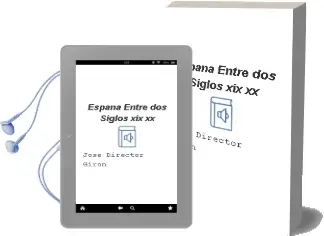 Descargar AudioLibro España Entre dos Siglos: Xix-Xx de Jose (Director) Giron año 1990